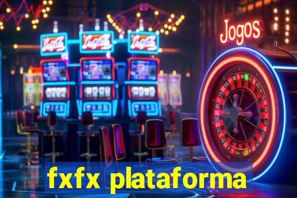 fxfx plataforma